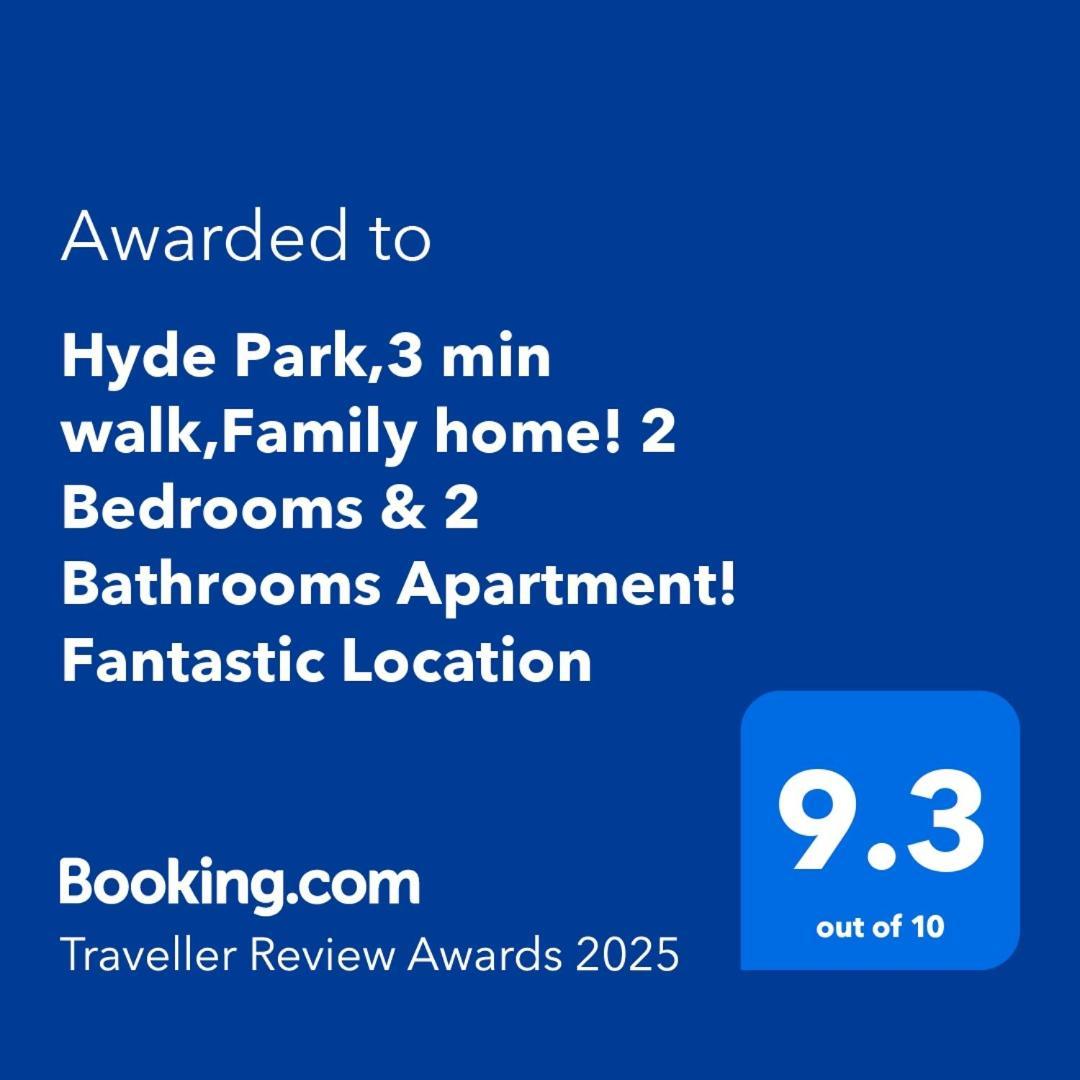 Hyde Park,3 Min Walk,Family Home! 2 Bedrooms & 2 Bathrooms Apartment! Fantastic Location Λονδίνο Εξωτερικό φωτογραφία
